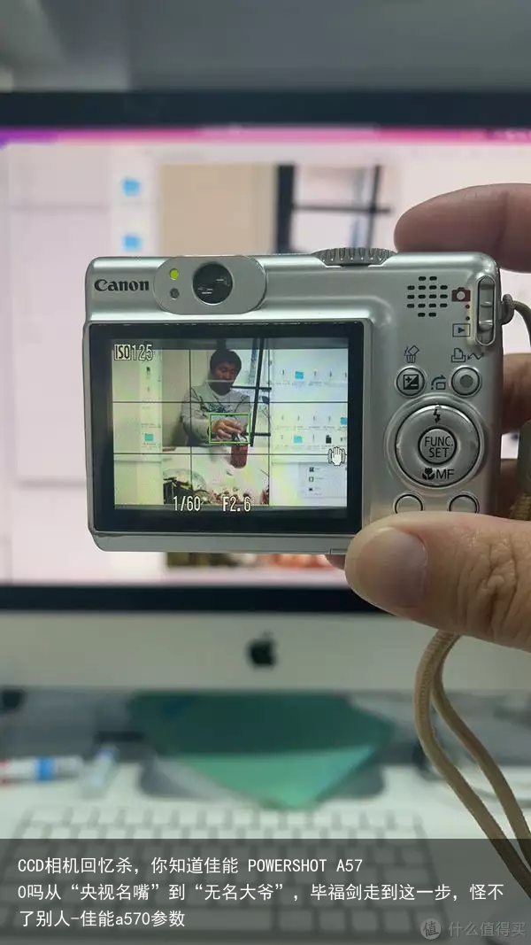 CCD相机回忆杀,你知道佳能 POWERSHOT A570吗