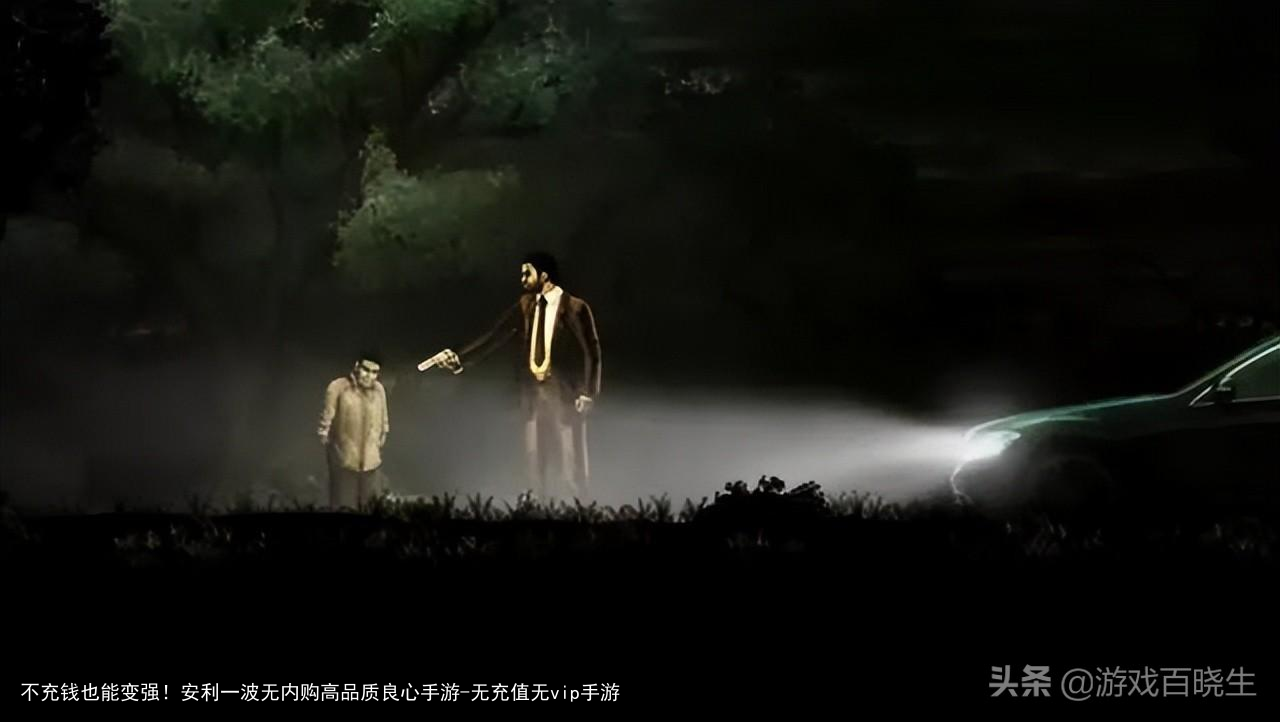 不充钱也能变强！安利一波无内购高品质良心手游-无充值无vip手游